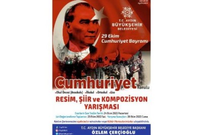 AYDIN BÜYÜKŞEHİR BELEDİYESİ' NDEN CUMHURİYET TEMALI YARIŞMA