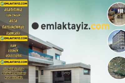 ARADIĞINIZ TÜM ARSA VE GAYRİMENKUL 'EMLAKTAYİZ.COM'DA!