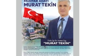 KADINLAR DENİZİ MAHALLESİ MUHTAR ADAYI MURAT TEKİN