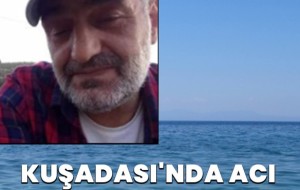 KUŞADASI'NDA ACI, DENİZDE BOYNUNDA TAŞLA ÖLÜ BULUNDU